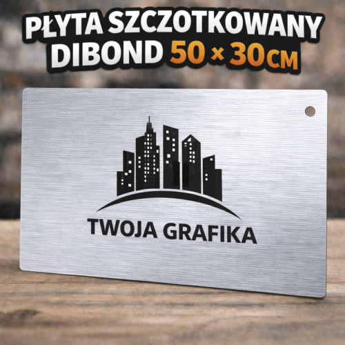 Przejdź do produktu Szyld reklamowy SZCZOTKOWANY DIBOND 2mm  50 na 30cm  z własną grafiką (1)