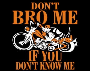 Przejdź do produktu Koszulka motocyklowa T-shirt z nadrukiem don't bro me if you don't know me - męska, czarna